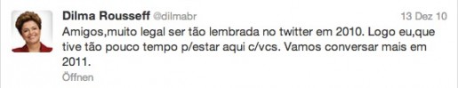 Dilma Rousseffs letzter Tweet 2010